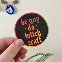 Be Gay Do Witchcraft Sticker
