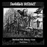Deviated Instinct - “Terminal Filth Stenchcore” LP (UK Import)
