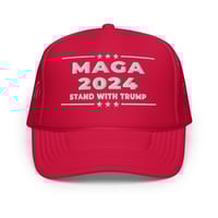 Image 1 of MAGA 2024 Stand With Trump Foam trucker hat from PatriotsCo.com