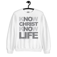 Image 3 of Know Christ Know Life Unisex Sweatshirt