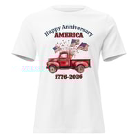 Image 1 of Women's Relaxed T-Shirt, Happy 250th Anniversary America 1776–2026  Patriotic Truck Shirt