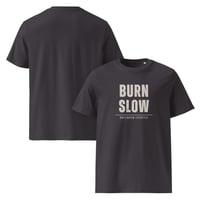 Image 3 of Burn Slow Tee Front 