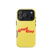 Image 3 of GOOD GIRL Tough Case for iPhone®