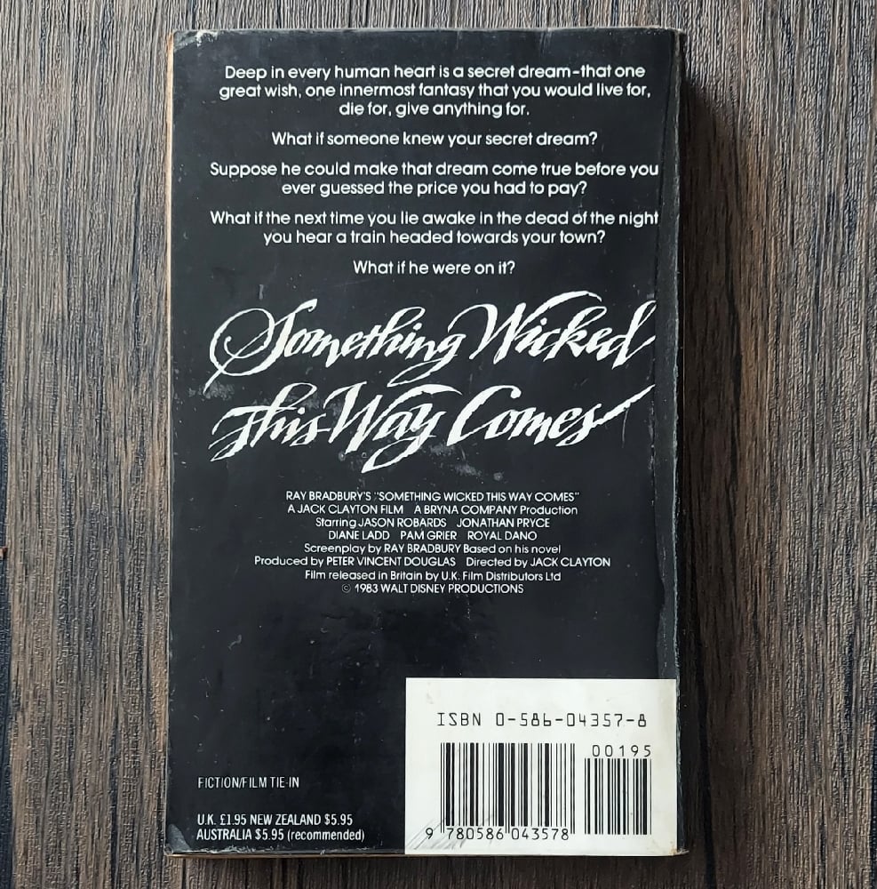 Something Wicked This Way Comes, by Ray Bradbury