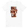 Ball don't lie