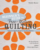 Image of Beginner's Guide to Free-Motion Quilting
