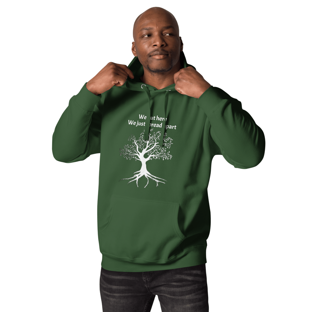 We out here Hoodie