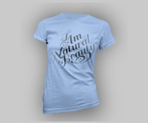 Image of I am Natural Beauty - Baby Blue