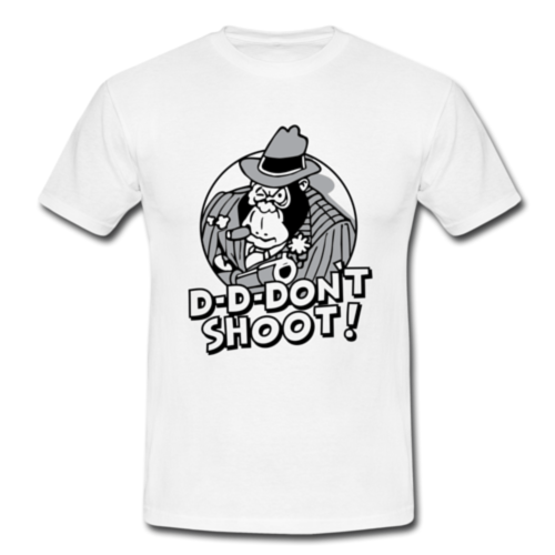 Image of D-D-Don't Shoot - Red Dwarf T Shirt