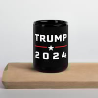 Image 1 of Trump 2024 11 0z, and 15 0z, Black Glossy Mug, MAGA, Patriotic Gift