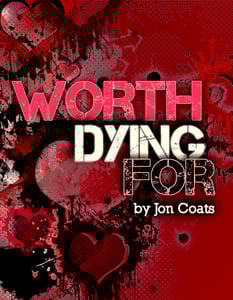 Image of WORTH DYING FOR