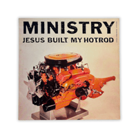 Image 1 of Ministry - Jesus Built My Hotrod 12”