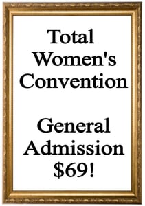 Image of Total Women's Convention General Admission Ticket