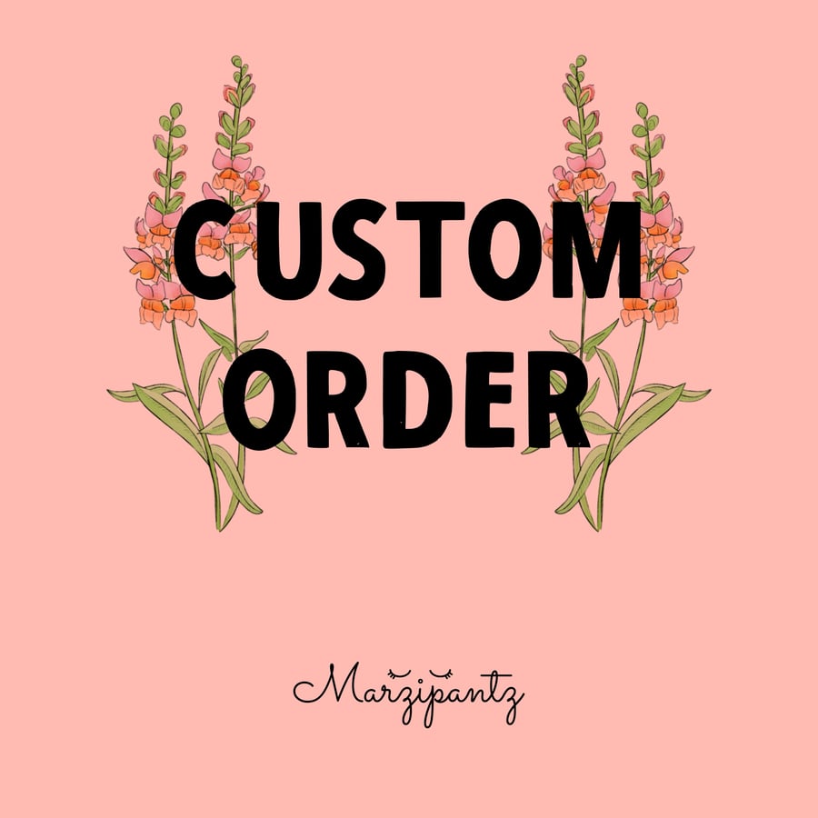 Image of Custom Order for Renee