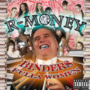 Image of R-Money's "Binders Fulla Women" poster