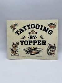 Image 1 of TATTOOING BY TOPPER VOL.1