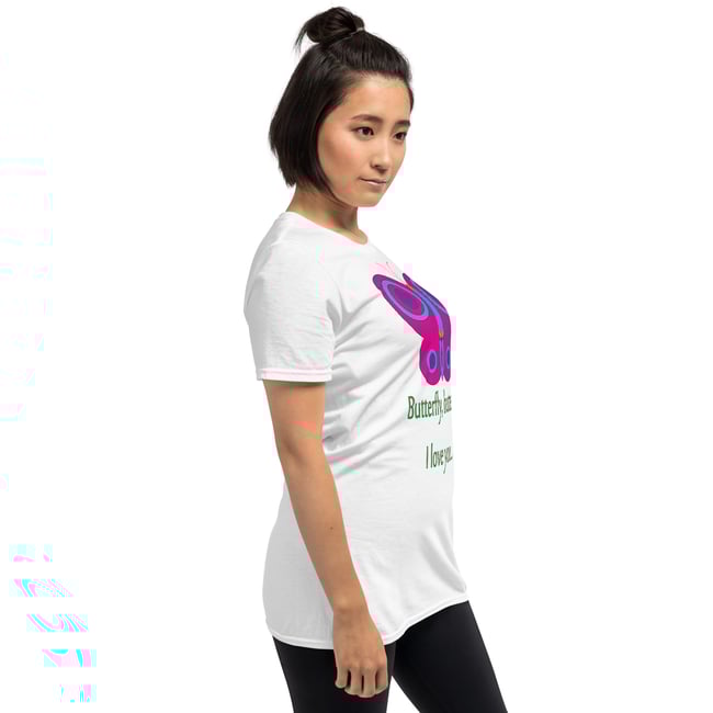 Butterfly, Butterfly, I Love You-Short-Sleeve Unisex T-Shirt