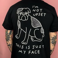 Image 9 of "JUST MY FACE" T-SHIRT