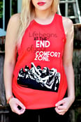 Image of "LIFE BEGINS AT THE END OF YOUR COMFORT ZONE" tank!