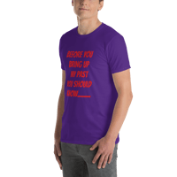 Image 24 of Short-Sleeve Unisex T-Shirt (before you bring up my past)
