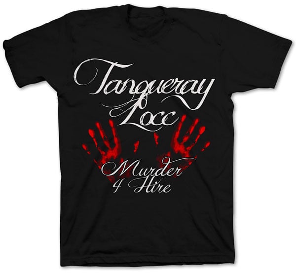 Image of Tanqueray Locc, Murder 4 Hire T-Shirt