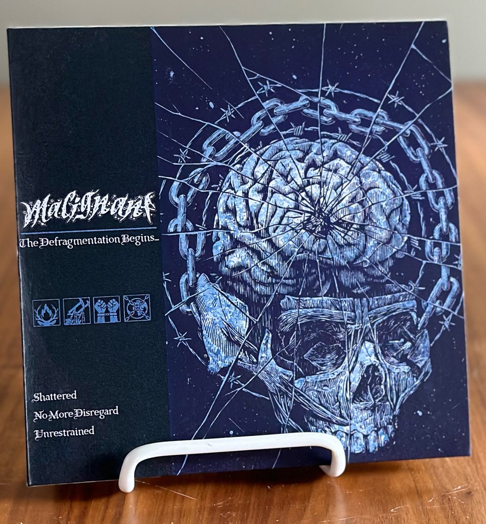 Malignant - The Defragmentation Begins… 7"