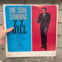 Z.Z. Hill – The Soul Stirring Z.Z. Hill - US MONO FIRST PRESS LP