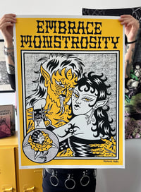 Image 1 of EMBRACE MONSTROSITY PRINT 