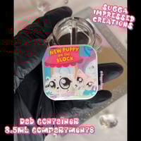 Image 4 of LPS “New Puppy On The Block” Dab Container