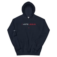 Image 9 of I Can I Am "Vote Jesus" Unisex Hoodie