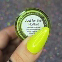 Image 14 of Glisten & Glow  Just for the Halibut 