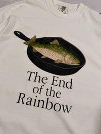 Image 2 of The End of the Rainbow Tee