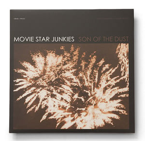 Image of MOVIE STAR JUNKIES - Son of the dust LP