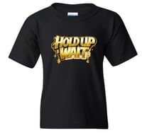 Black - Tee Hold Up Wait gold logo