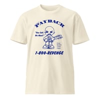 Image 1 of N8NOFACE PAYBACK Unisex premium t-shirt (+ more colors)