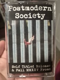 Image 1 of Post Modern Society -Demo/ MMXXV Promo 