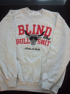 Image of Blind The BS Crewnecks