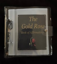 The GOLD ROSE Book of Affirmations 