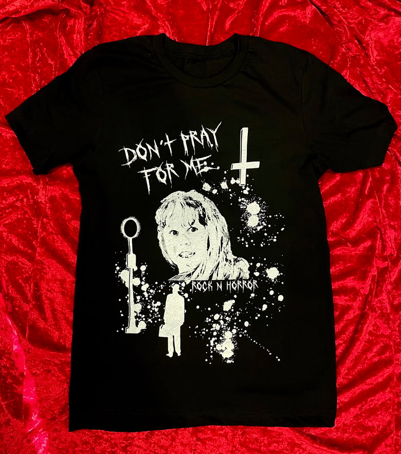 Image of Don't Pray For Me 