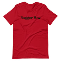 Image 4 of Bagger Bro Text Only Unisex t-shirt White & Colors