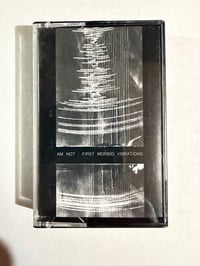 Am Not - First Morbid Vibrations CS (Used)