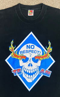 Image 2 of 1998 FMW TEAM NO RESPECT 💀🔥 SHIRT