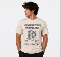 Image 2 of STAY OUT YOUR COMFORT ZONE TEE