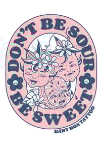Image 1 of DON’T BE SOUR A5 PRINT 