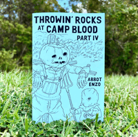 Throwing Rocks At Camp Blood Part IV