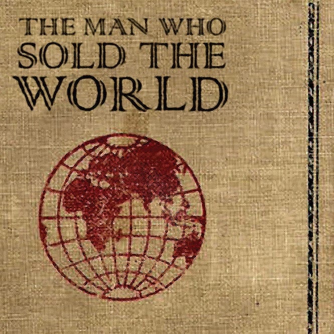 The man sold the world