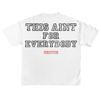Image 2 of CHOYCE The Brand “This Ain’t For Everybody” Tee