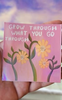 Image 2 of Grow through Sticker