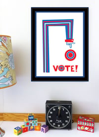 Image 3 of Vote! Silkscreen Poster