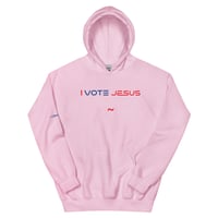 Image 7 of I Can I Am "Vote Jesus" Unisex Hoodie copy